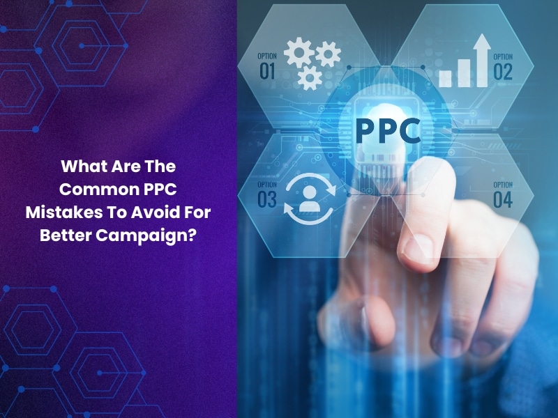 Common PPC mistakes to avoid for better campaign performance and improved ROI in digital marketing.