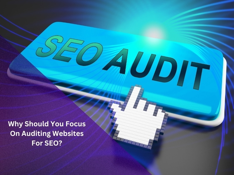 A blue button with "SEO AUDIT" in white, a hand cursor hovering over it. Auditing websites for SEO is important for online success.